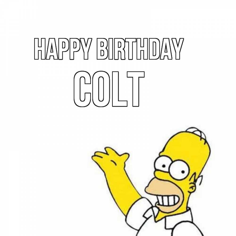 Greetings card с именем, Colt Happy Birthday Поздравления Greetings with text for free download 
