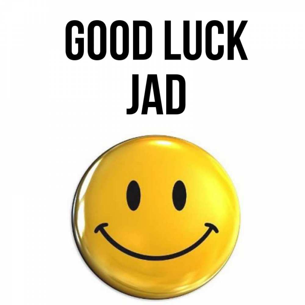 Greetings card с именем, Jad Good luck для поднятия настроения открытки на каждый день Greetings with text for free download 