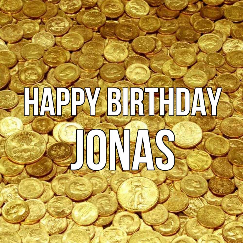 Greetings card с именем, Jonas Happy Birthday с пожеланием разбогатеть Greetings with text for free download 