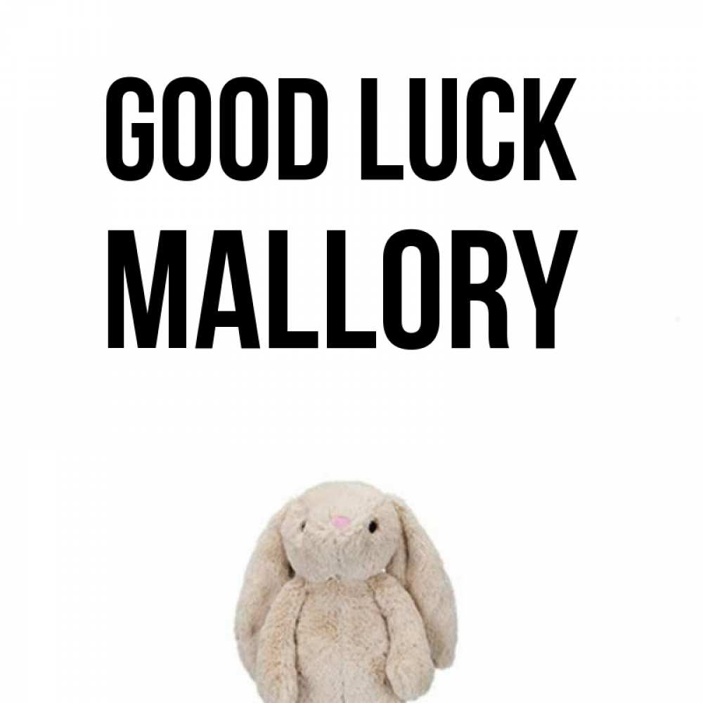 Greetings card с именем, Mallory Good luck сайт создаватель открыток Greetings with text for free download 
