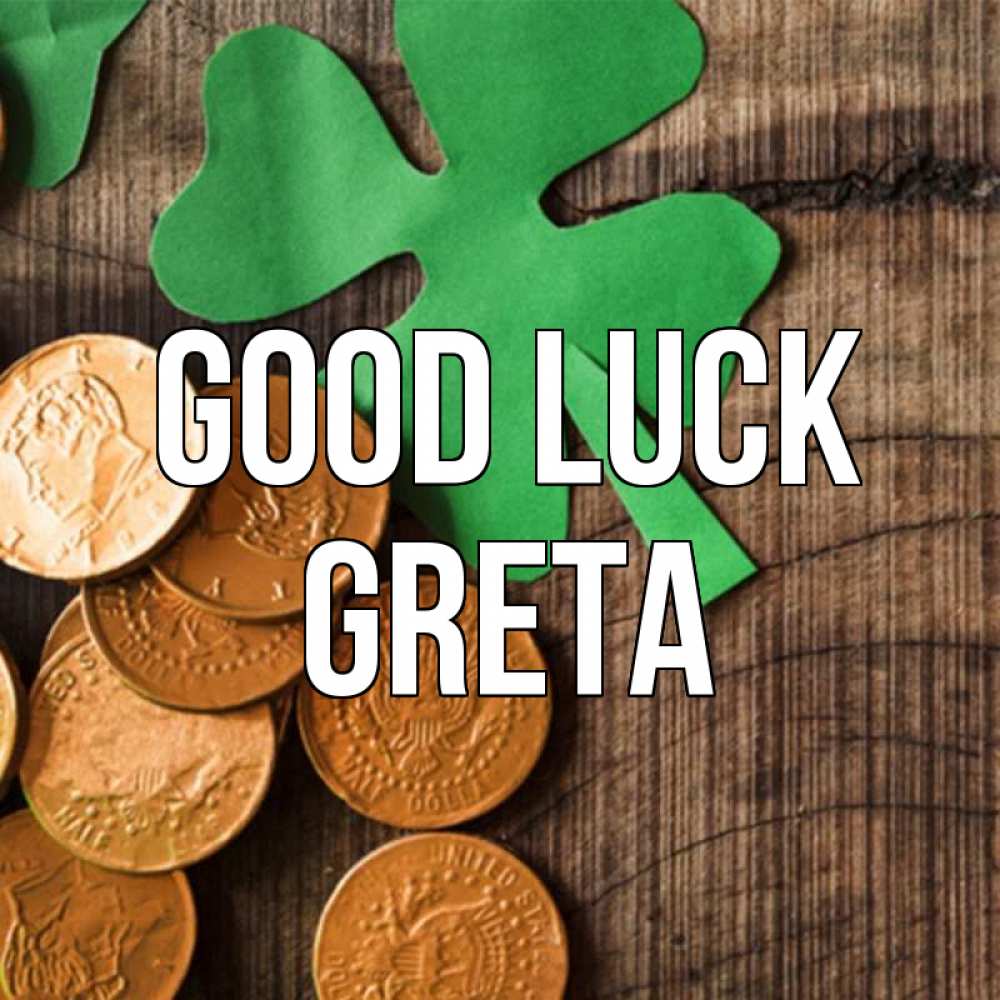 Greetings card с именем, Greta Good luck деревянный фон Greetings with text for free download 