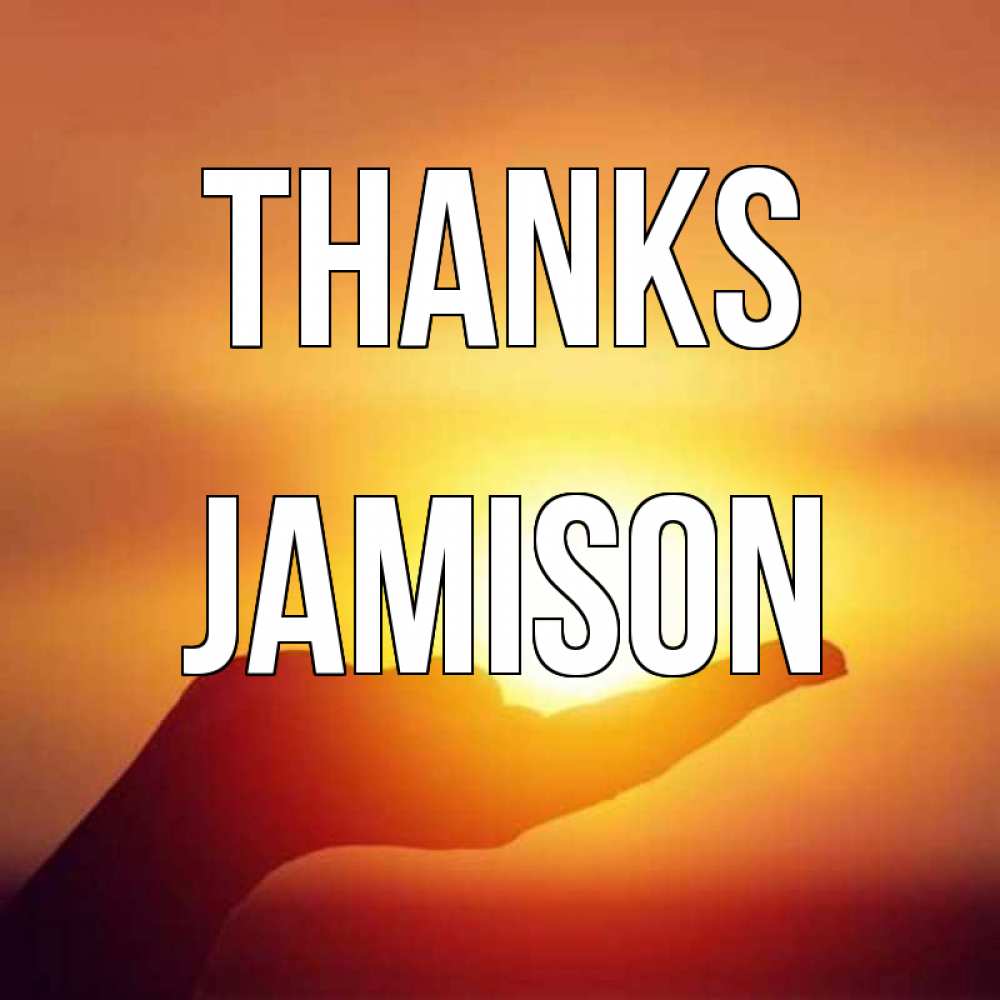 Greetings card с именем, Jamison Thanks закат Greetings with text for free download 