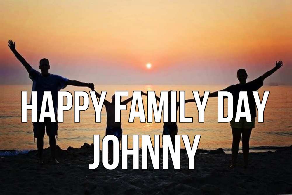 Greetings card с именем, Johnny happy family day мама, папа, дети, дочка,сын, море, пляж, закат Greetings with text for free download 