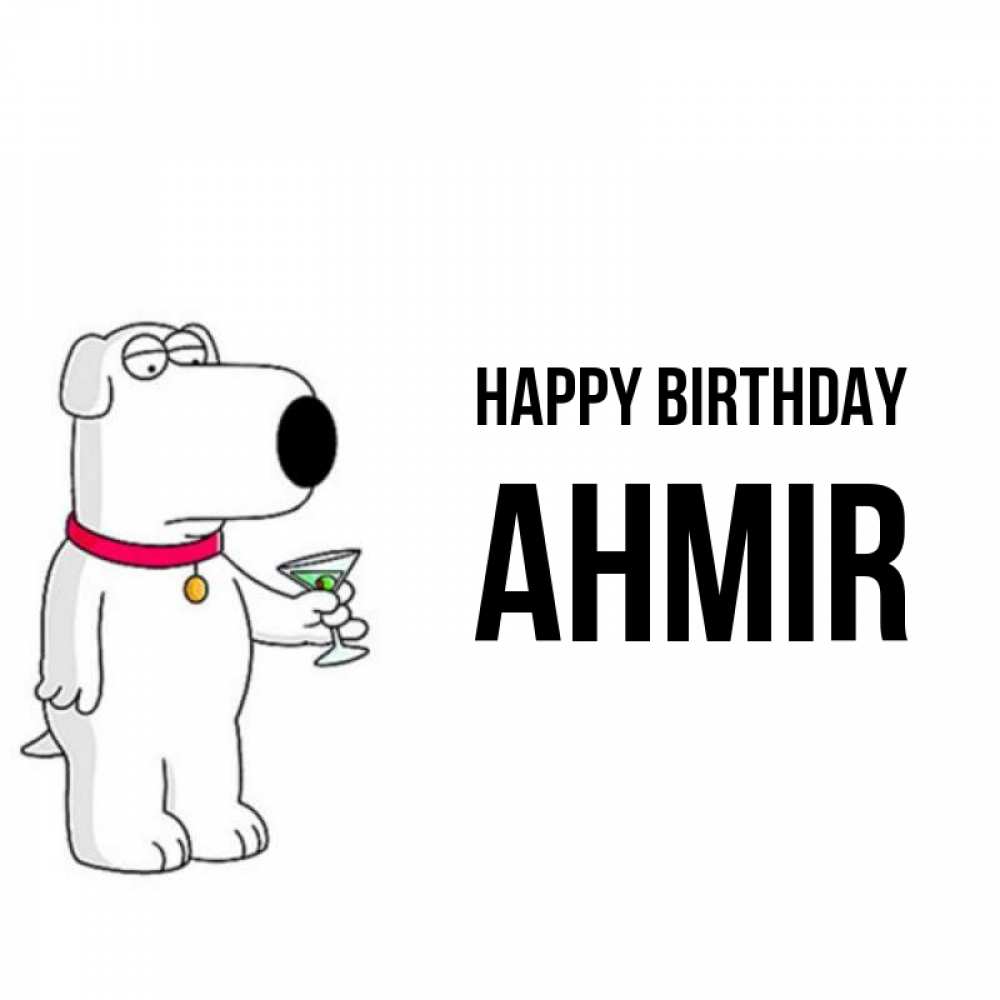 Greetings card с именем, Ahmir Happy Birthday песик с оливками Greetings with text for free download 