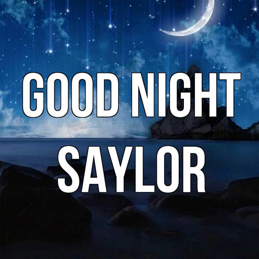 Greetings card с именем, Saylor Good night море Greetings with text for free download 
