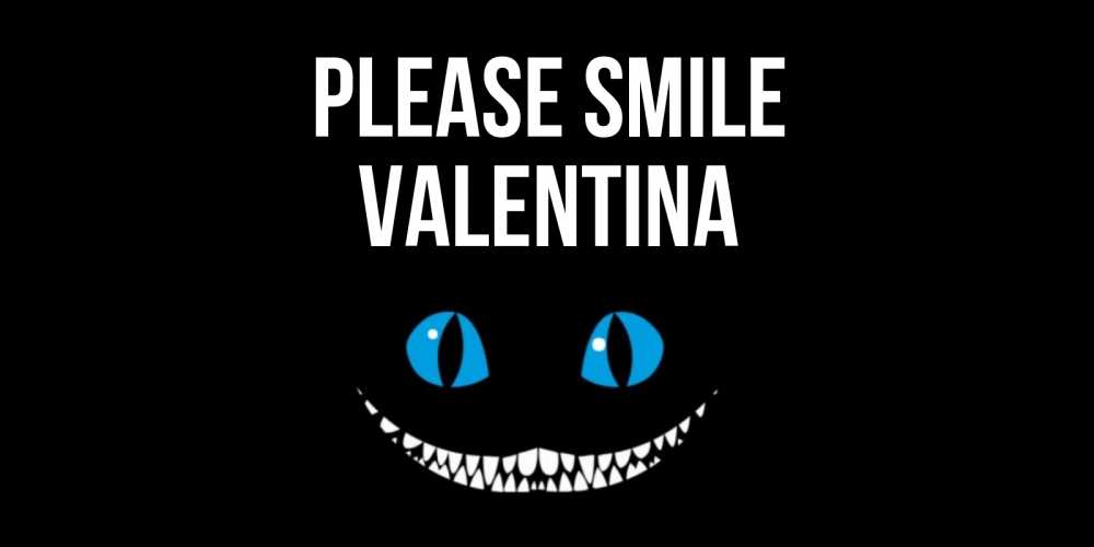 Greetings card с именем, Valentina Please smile кот улыбается Greetings with text for free download 