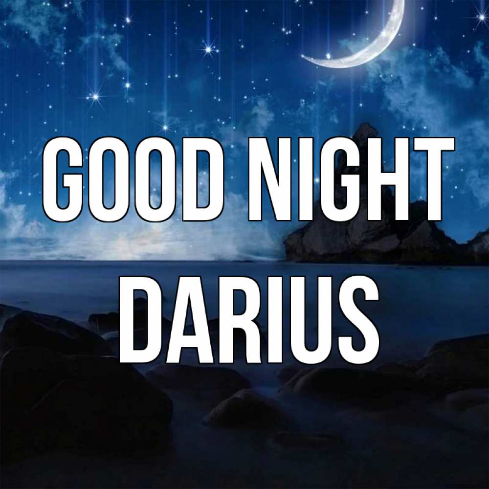 Greetings card с именем, Darius Good night море Greetings with text for free download 