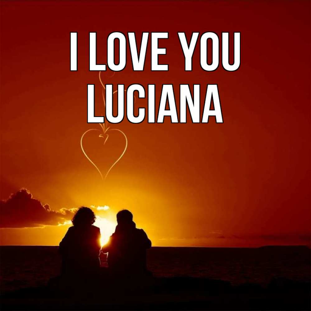 Greetings card с именем, Luciana I love you небо Greetings with text for free download 