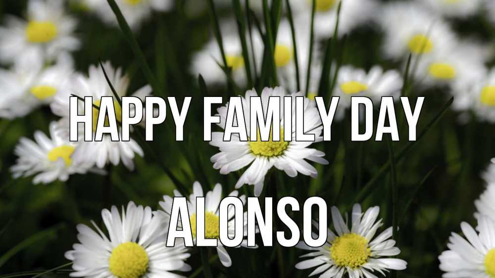 Greetings card с именем, Alonso happy family day с днем семьи  2 Greetings with text for free download 
