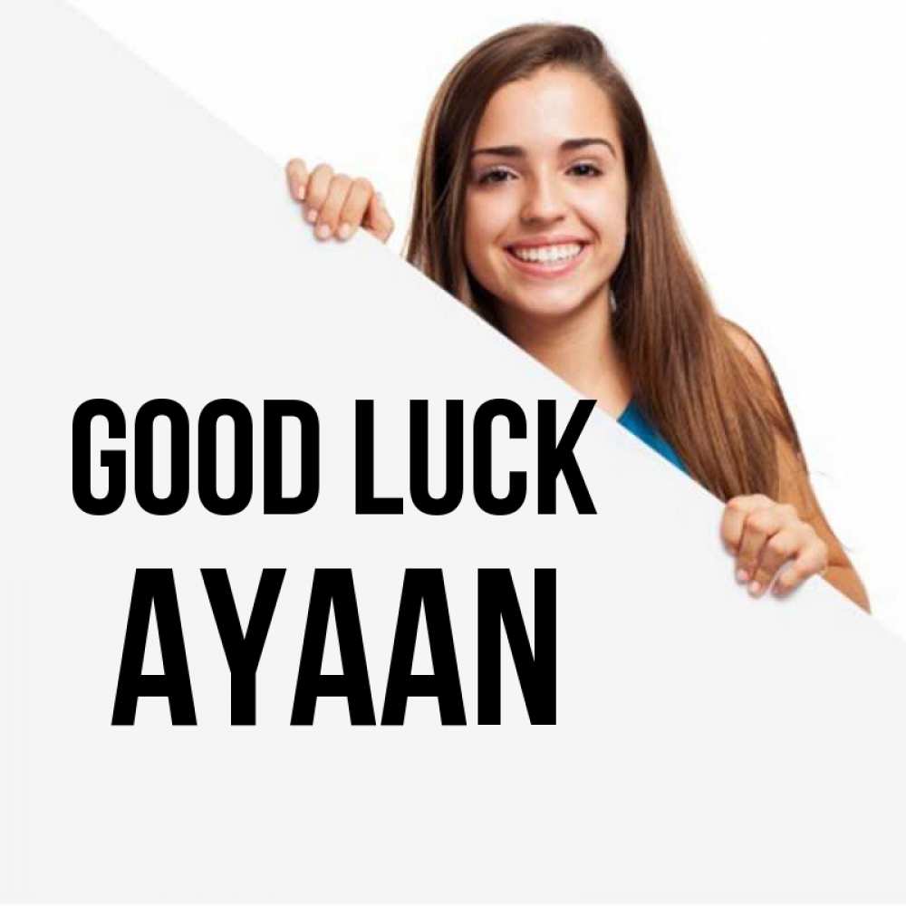 Greetings card с именем, Ayaan Good luck пусть тебе сегодня повезет Greetings with text for free download 