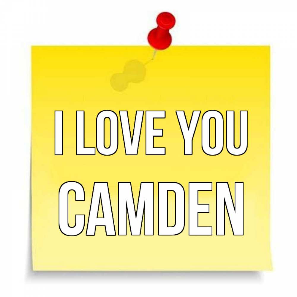 Greetings card с именем, Camden I love you ноте Greetings with text for free download 