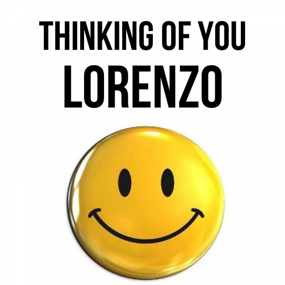 Greetings card с именем, Lorenzo Thinking of you создать открытку с подписью своими руками Greetings with text for free download 