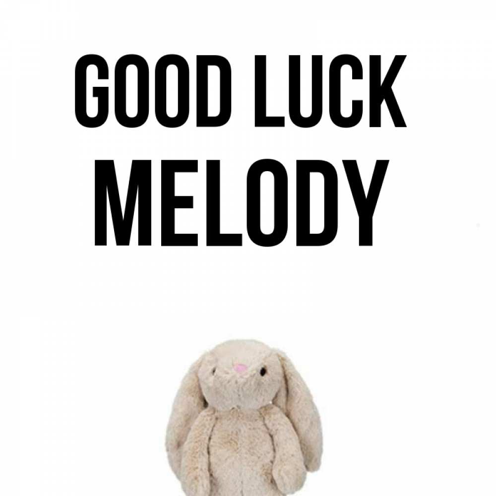 Greetings card с именем, Melody Good luck сайт создаватель открыток Greetings with text for free download 