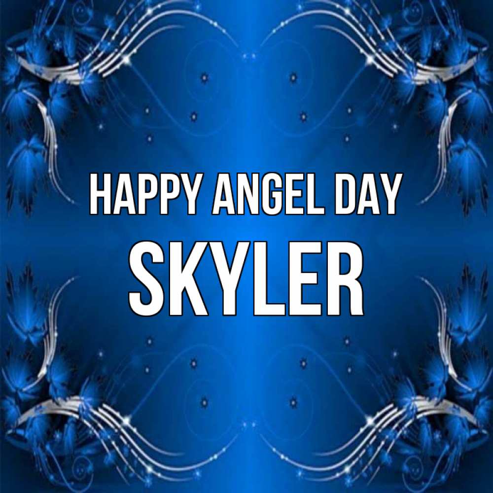 Greetings card с именем, Skyler happy angel day красивая рамочка с узорами Greetings with text for free download 