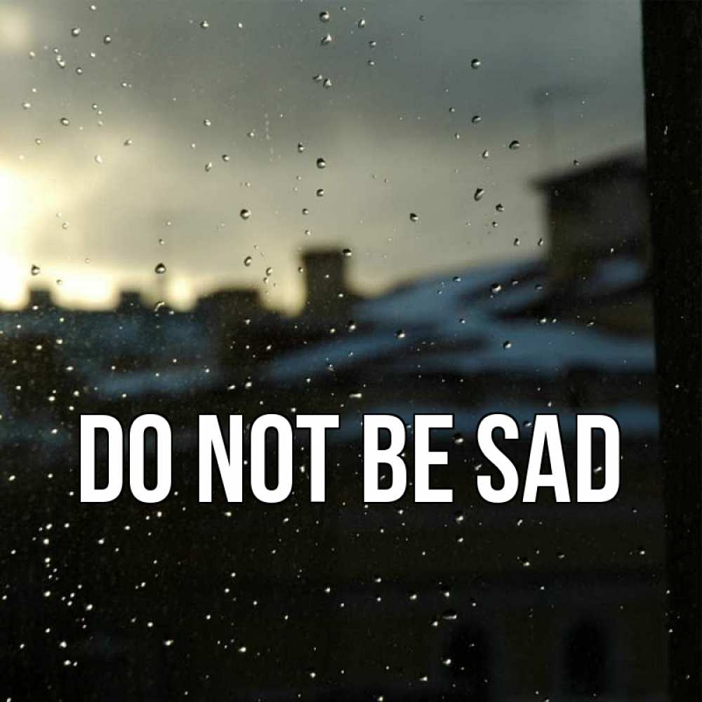 Greetings card с именем, выберите-имя Do not be sad вид на крыши Greetings with text for free download 