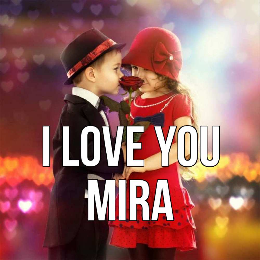 Greetings card с именем, Mira I love you черное и красное и роза Greetings with text for free download 