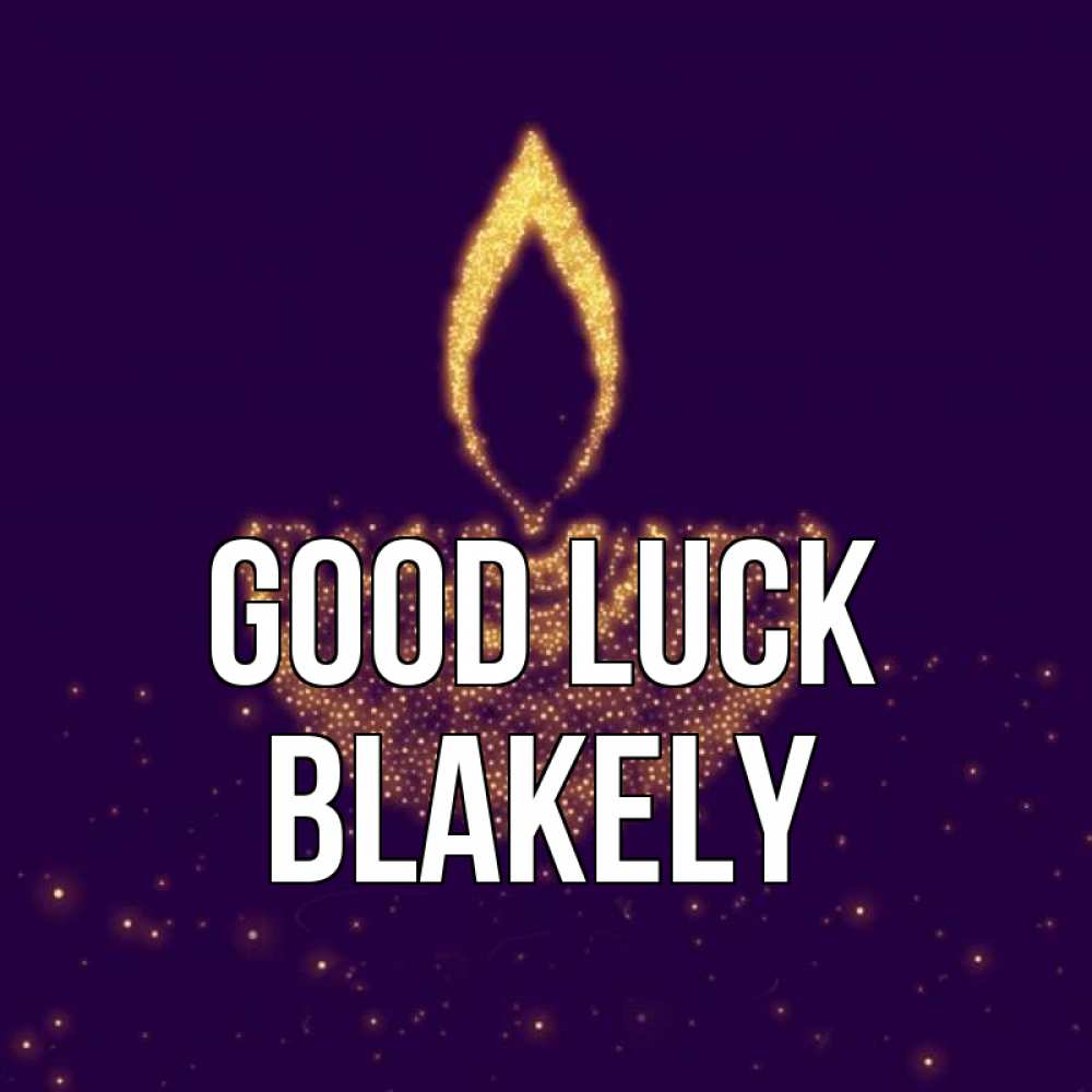 Greetings card с именем, Blakely Good luck пусть повезет 2 Greetings with text for free download 