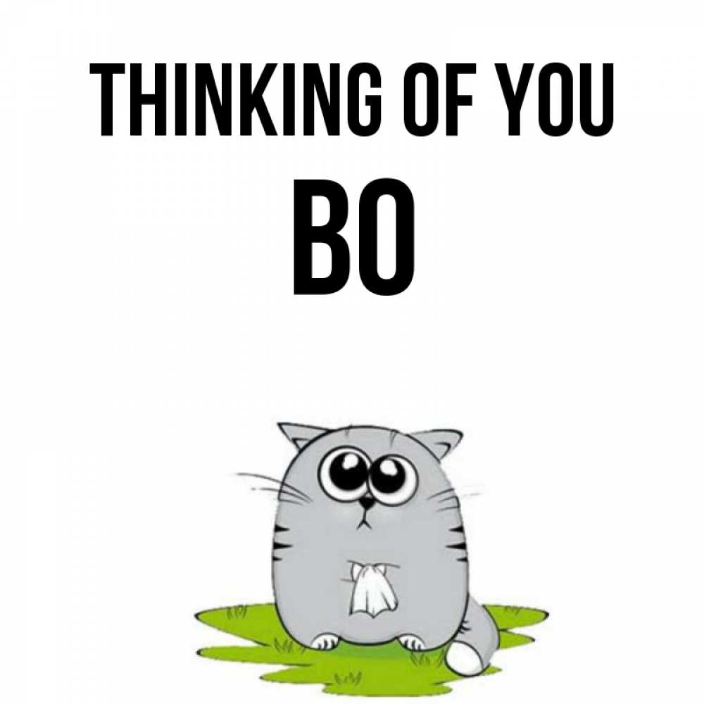 Greetings card с именем, Bo Thinking of you тоска с платочком Greetings with text for free download 
