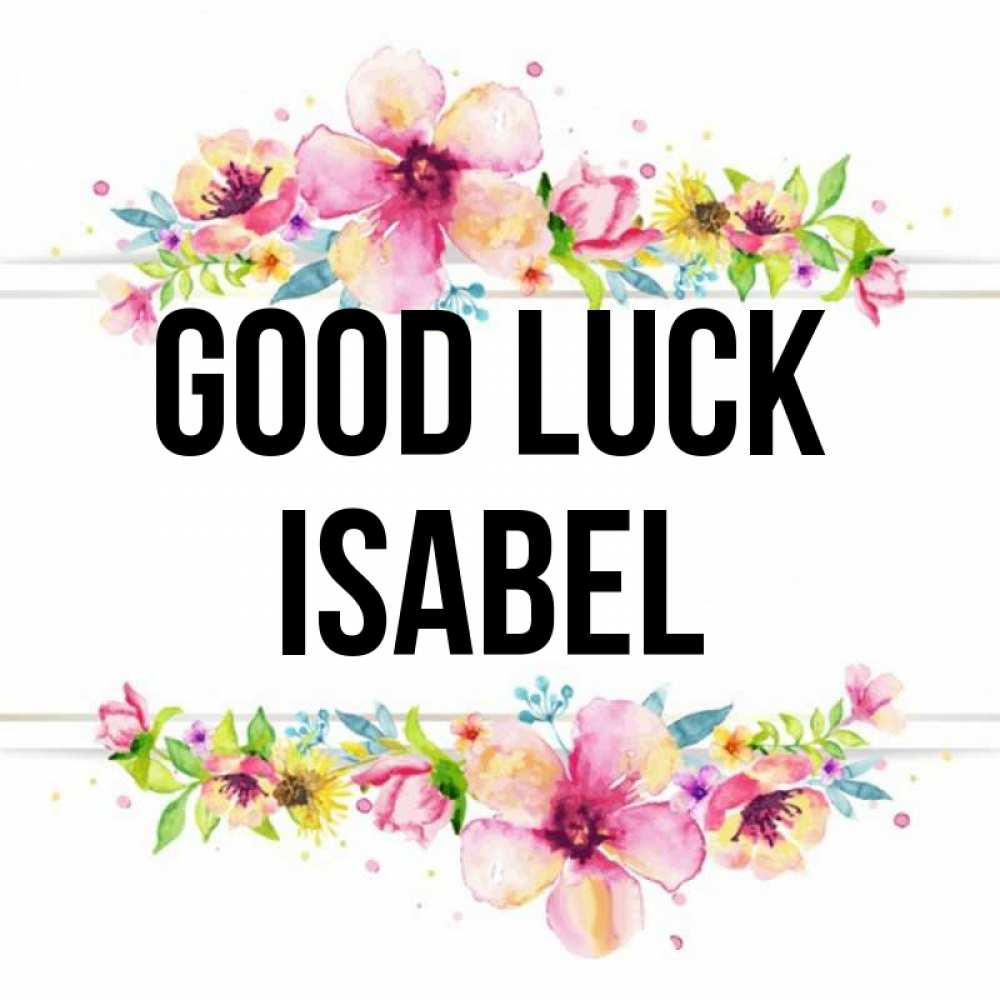 Greetings card с именем, Isabel Good luck пусть повезет 1 Greetings with text for free download 