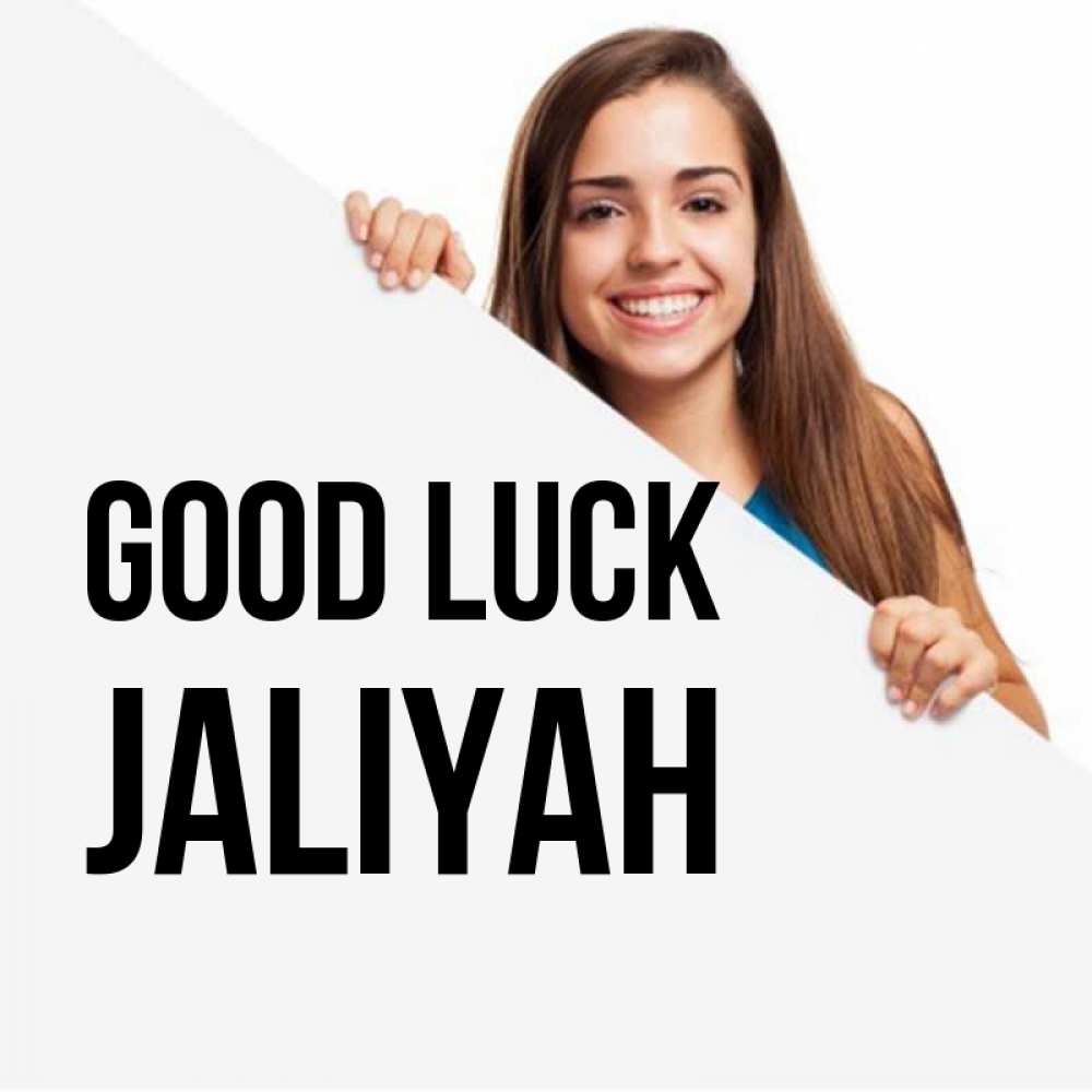 Greetings card с именем, Jaliyah Good luck пусть тебе сегодня повезет Greetings with text for free download 