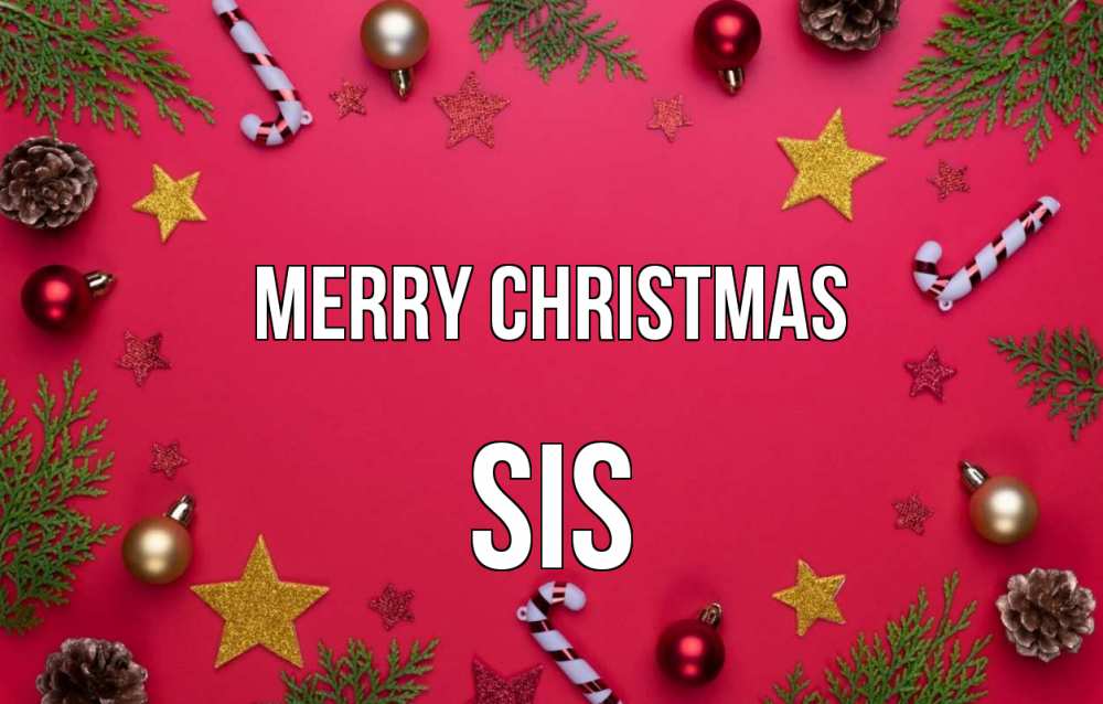 Greetings card с именем, sis Merry Christmas с рождеством Greetings with text for free download 