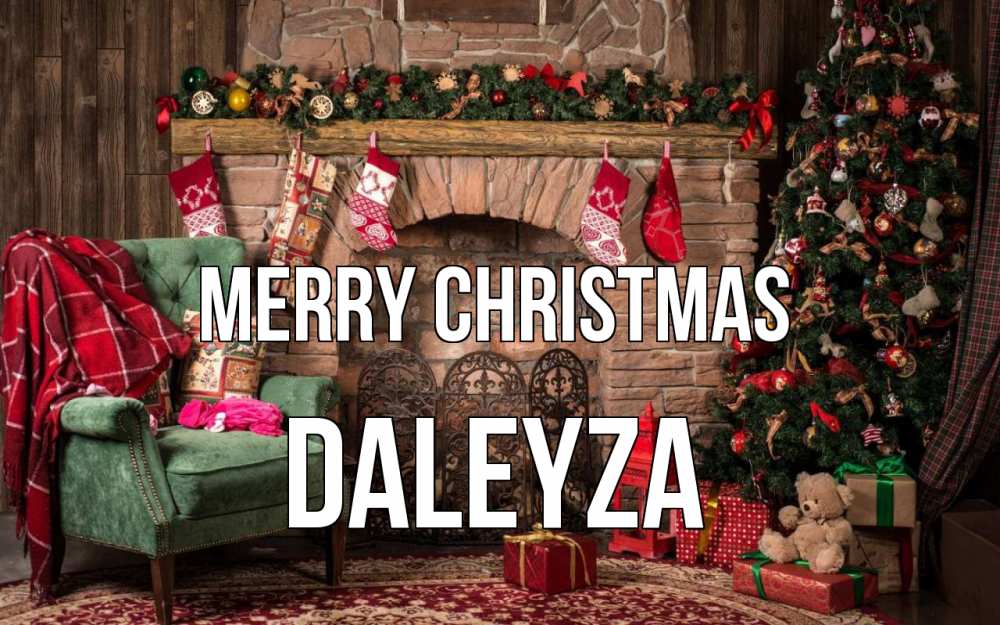 Greetings card с именем, Daleyza Merry Christmas рождество, камин, ель Greetings with text for free download 