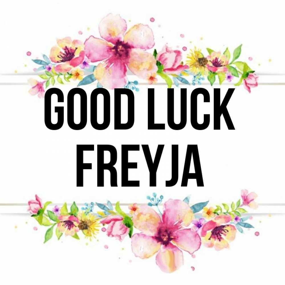 Greetings card с именем, Freyja Good luck пусть повезет 1 Greetings with text for free download 