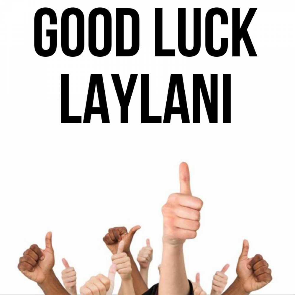 Greetings card с именем, Laylani Good luck молодцом Greetings with text for free download 