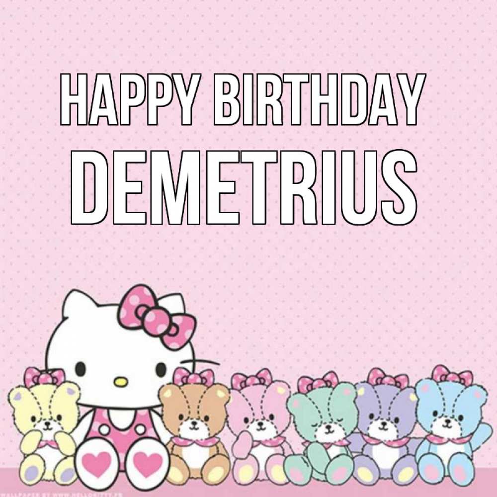 Greetings card с именем, Demetrius Happy Birthday Мишки Greetings with text for free download 