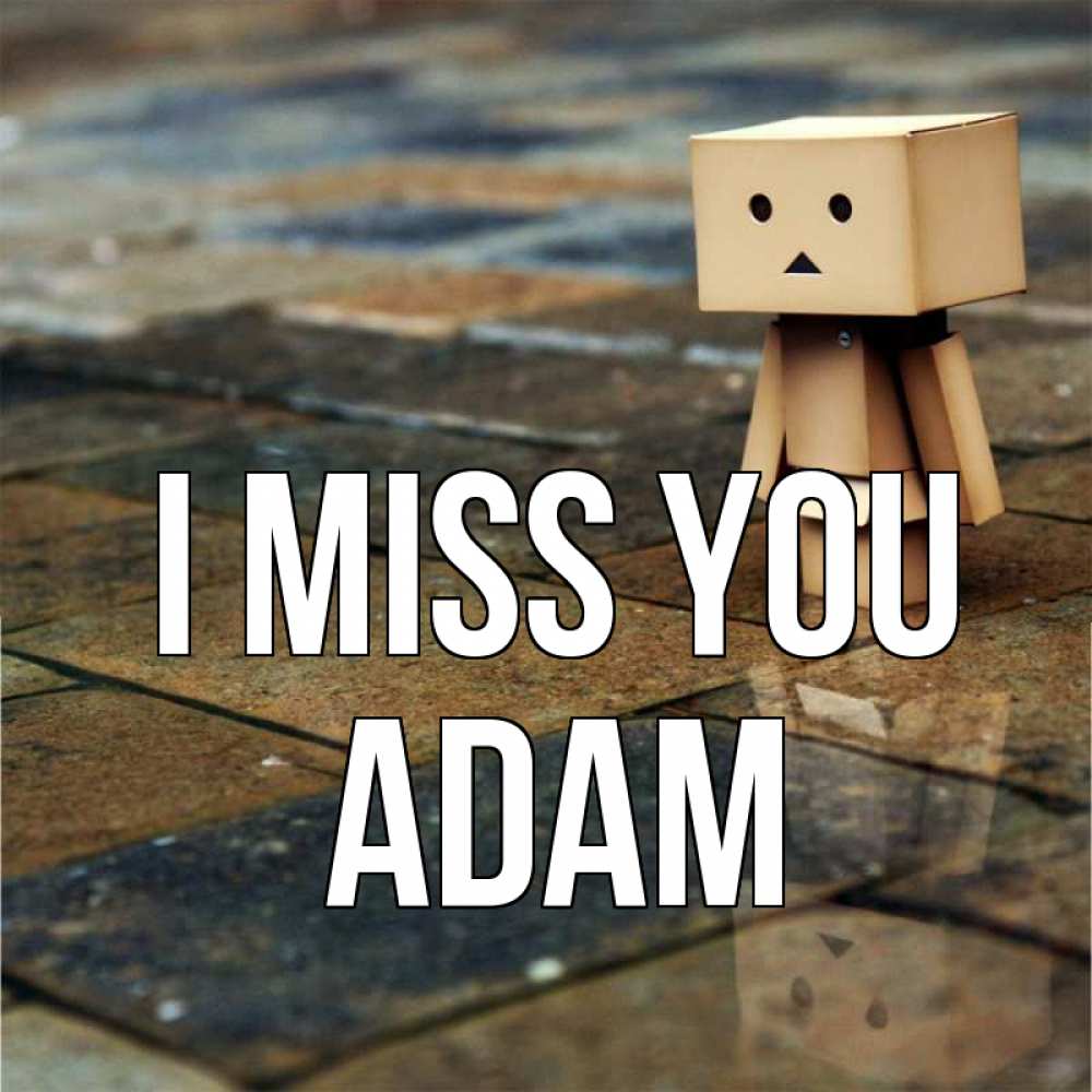 Greetings card с именем, Adam I miss you куколка из картона в стиле майнкрафт Greetings with text for free download 