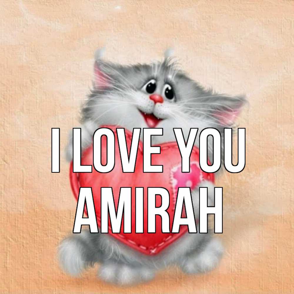 Greetings card с именем, Amirah I love you сердце с заплаткой Greetings with text for free download 