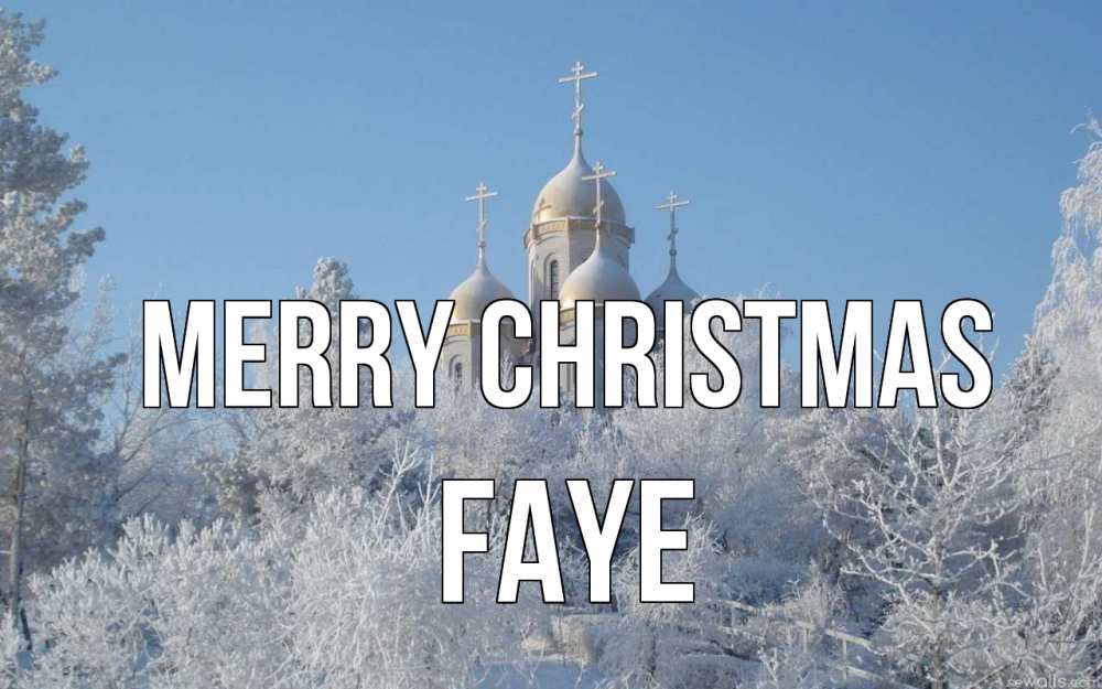 Greetings card с именем, Faye Merry Christmas храм, зима, лес, церковь Greetings with text for free download 