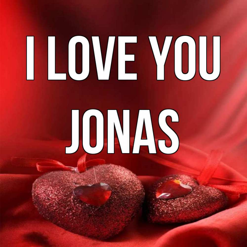 Greetings card с именем, Jonas I love you с лентами Greetings with text for free download 