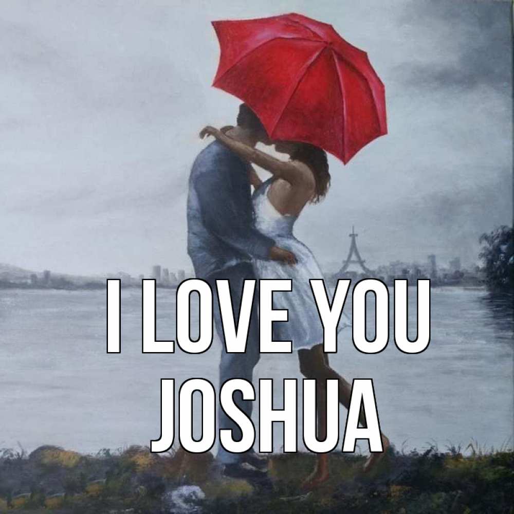 Greetings card с именем, Joshua I love you под красным зонтом Greetings with text for free download 