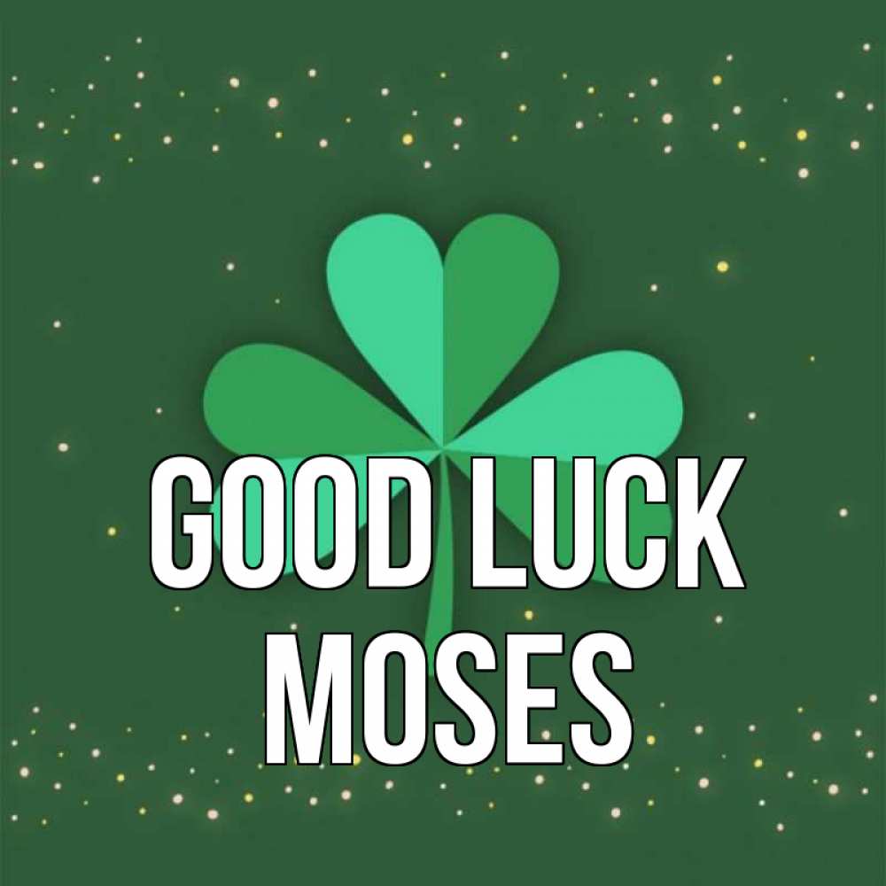 Greetings card с именем, Moses Good luck лист клевера Greetings with text for free download 