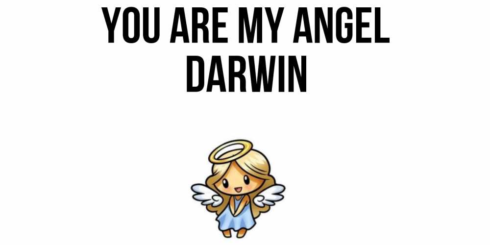 Greetings card с именем, Darwin You are my angel ангел Greetings with text for free download 