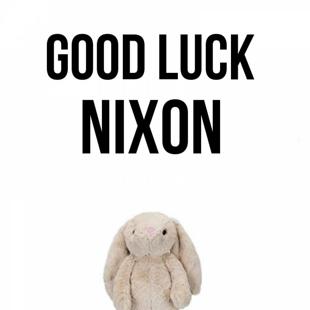 Greetings card с именем, Nixon Good luck сайт создаватель открыток Greetings with text for free download 