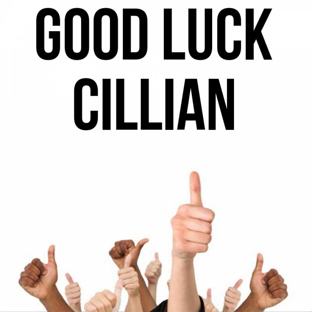 Greetings card с именем, Cillian Good luck молодцом Greetings with text for free download 