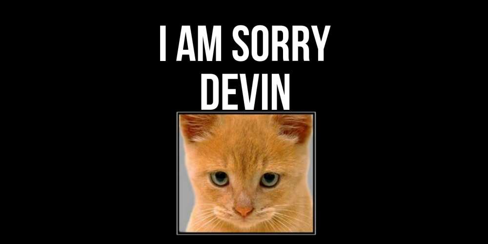 Greetings card с именем, Devin I am sorry рыжий грустный кот просит прощения Greetings with text for free download 