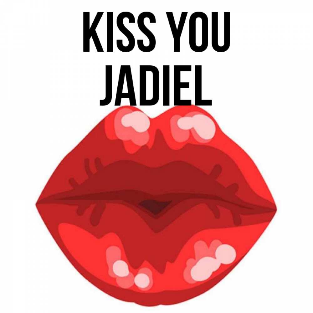 Greetings card с именем, Jadiel Kiss you отправить открытку с поцелуем бесплатно и скачать для парня Greetings with text for free download 