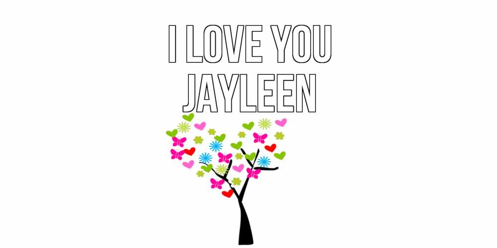 Greetings card с именем, Jayleen I love you Дерево, бабочки Greetings with text for free download 