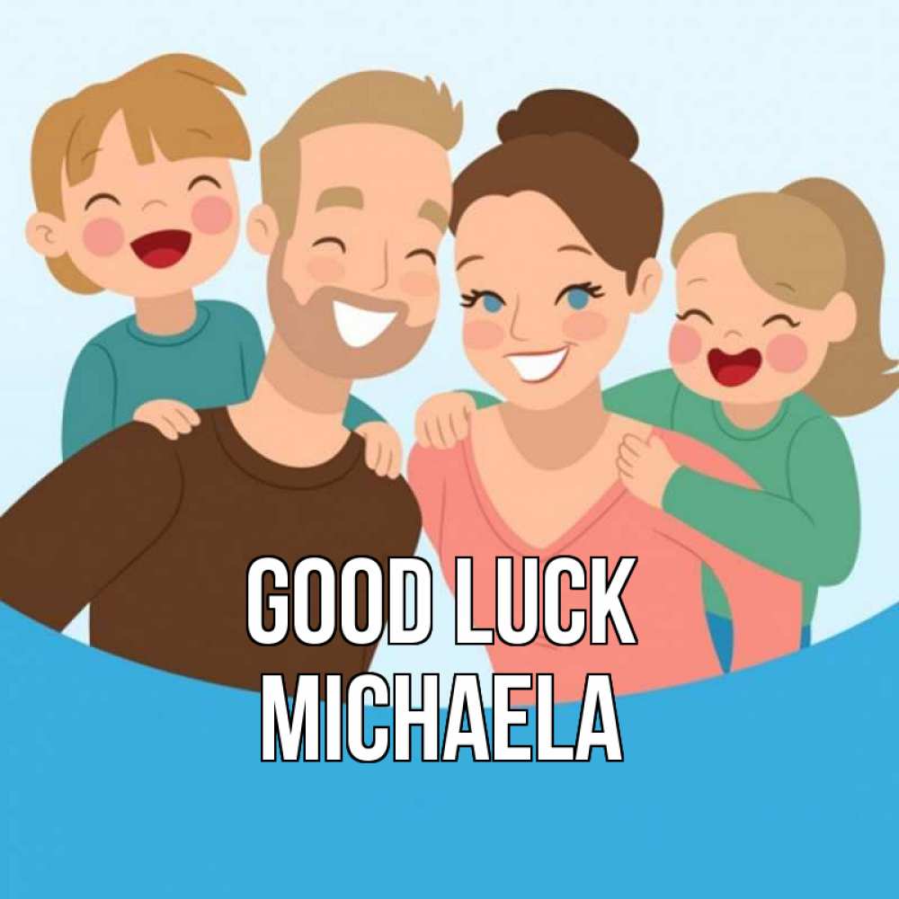 Greetings card с именем, Michaela Good luck везения тебе Greetings with text for free download 