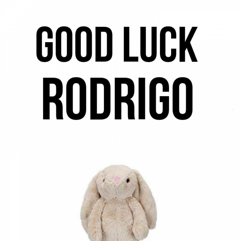 Greetings card с именем, Rodrigo Good luck сайт создаватель открыток Greetings with text for free download 
