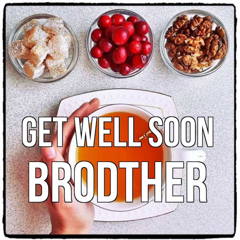 Greetings card с именем, brodther Get well soon на столе Greetings with text for free download 