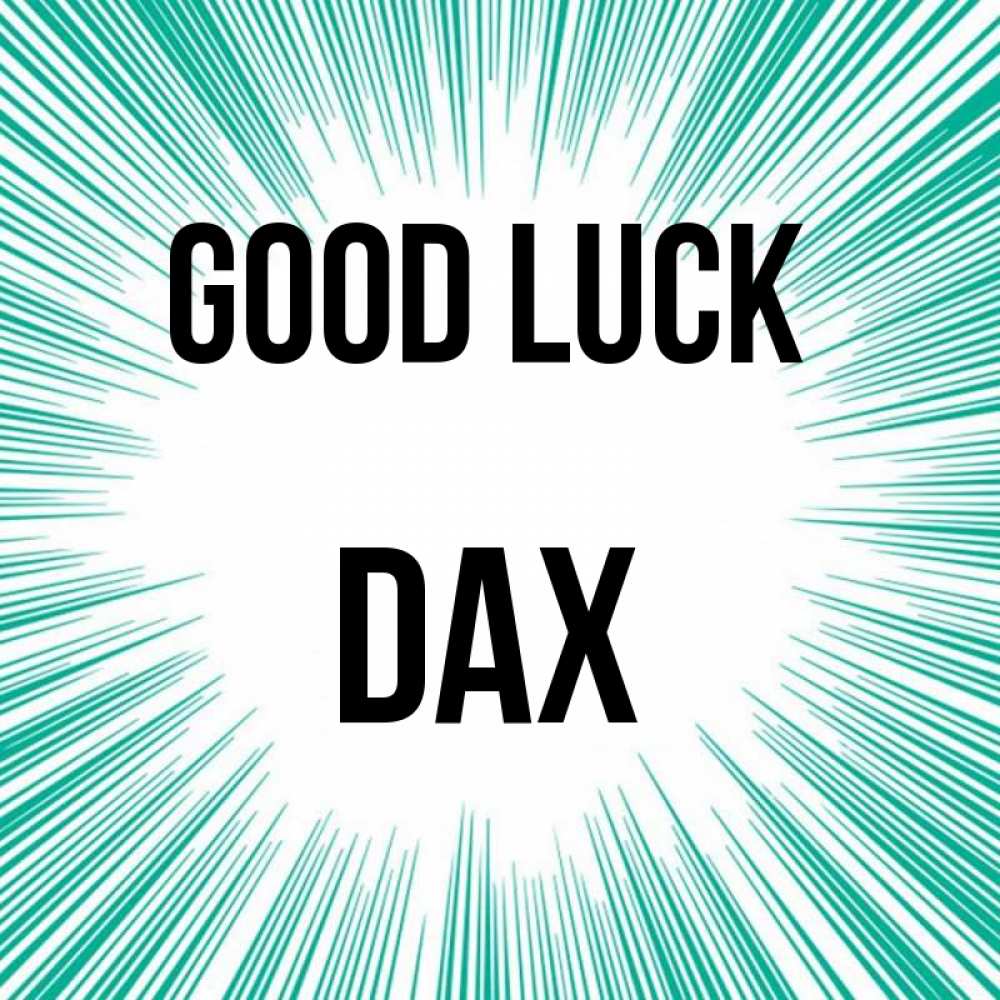 Greetings card с именем, Dax Good luck на удачу Greetings with text for free download 