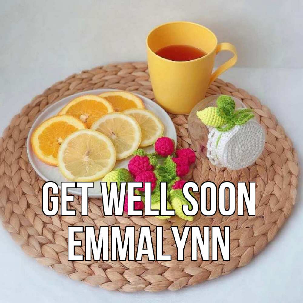 Greetings card с именем, Emmalynn Get well soon вязаные штучки Greetings with text for free download 