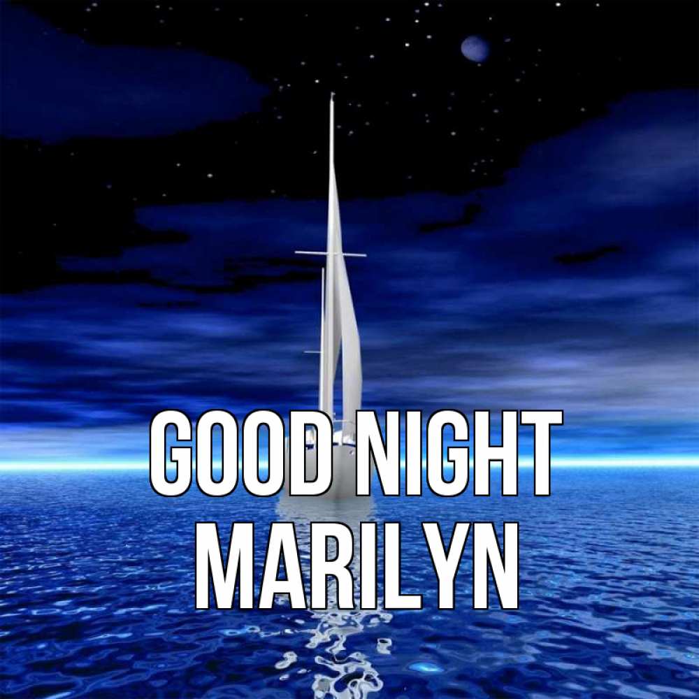 Greetings card с именем, Marilyn Good night ночью Greetings with text for free download 