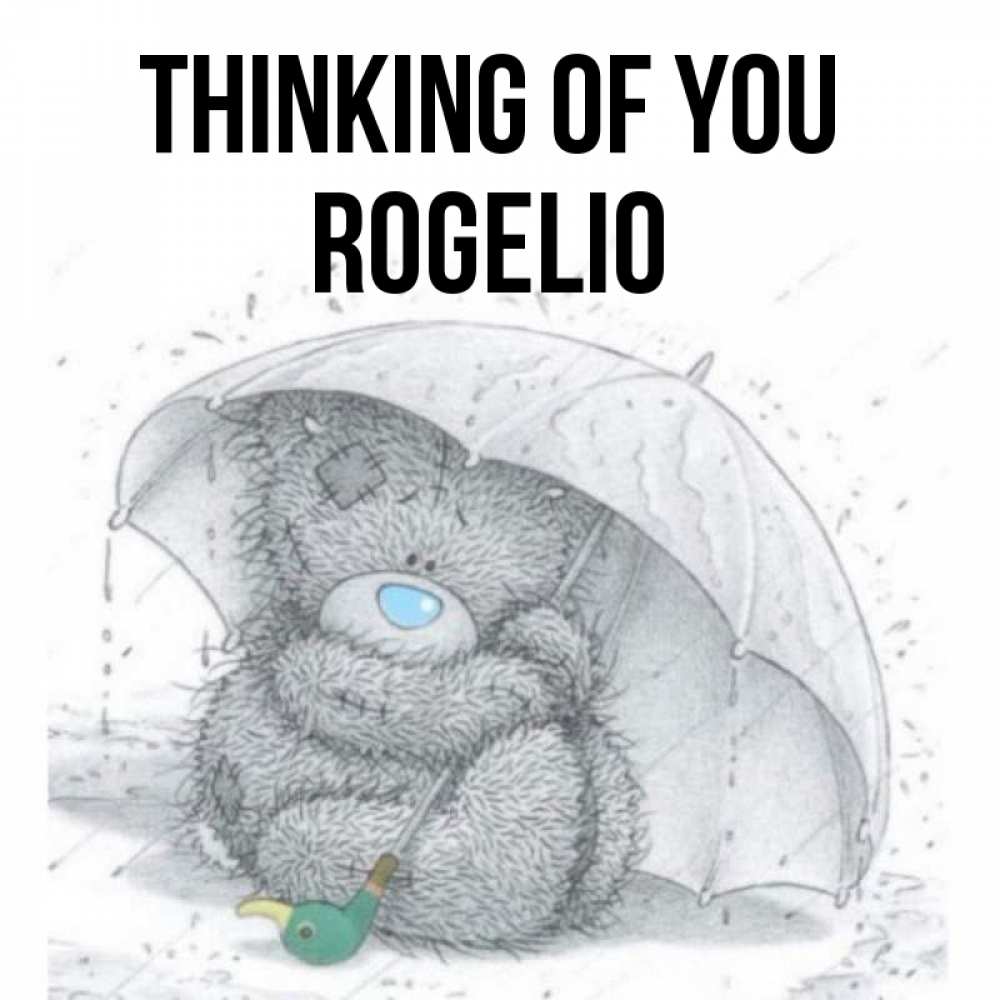 Greetings card с именем, Rogelio Thinking of you весеннее или осеннее настроение Greetings with text for free download 