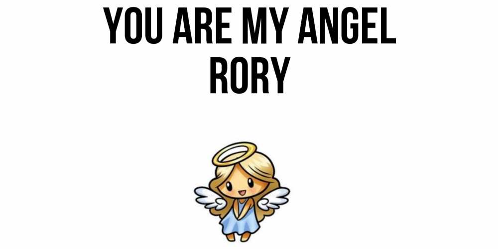 Greetings card с именем, Rory You are my angel ангел Greetings with text for free download 