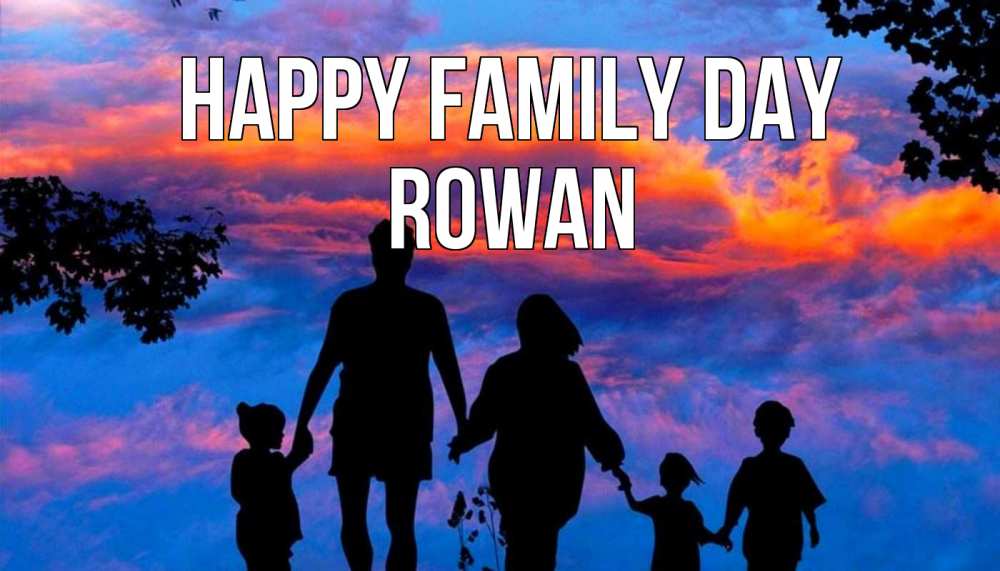 Greetings card с именем, Rowan happy family day семья Greetings with text for free download 